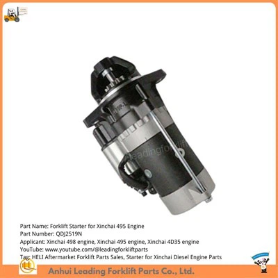 Piezas del motor diésel Xinchai 495|Motor de arranque de piezas de montacargas OEM|Arrancador de motor de carretilla elevadora HELI CPCD25